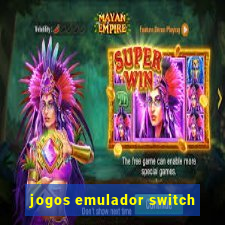 jogos emulador switch